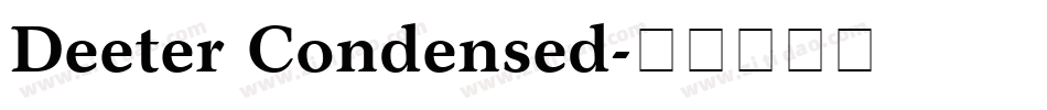 Deeter Condensed字体转换
